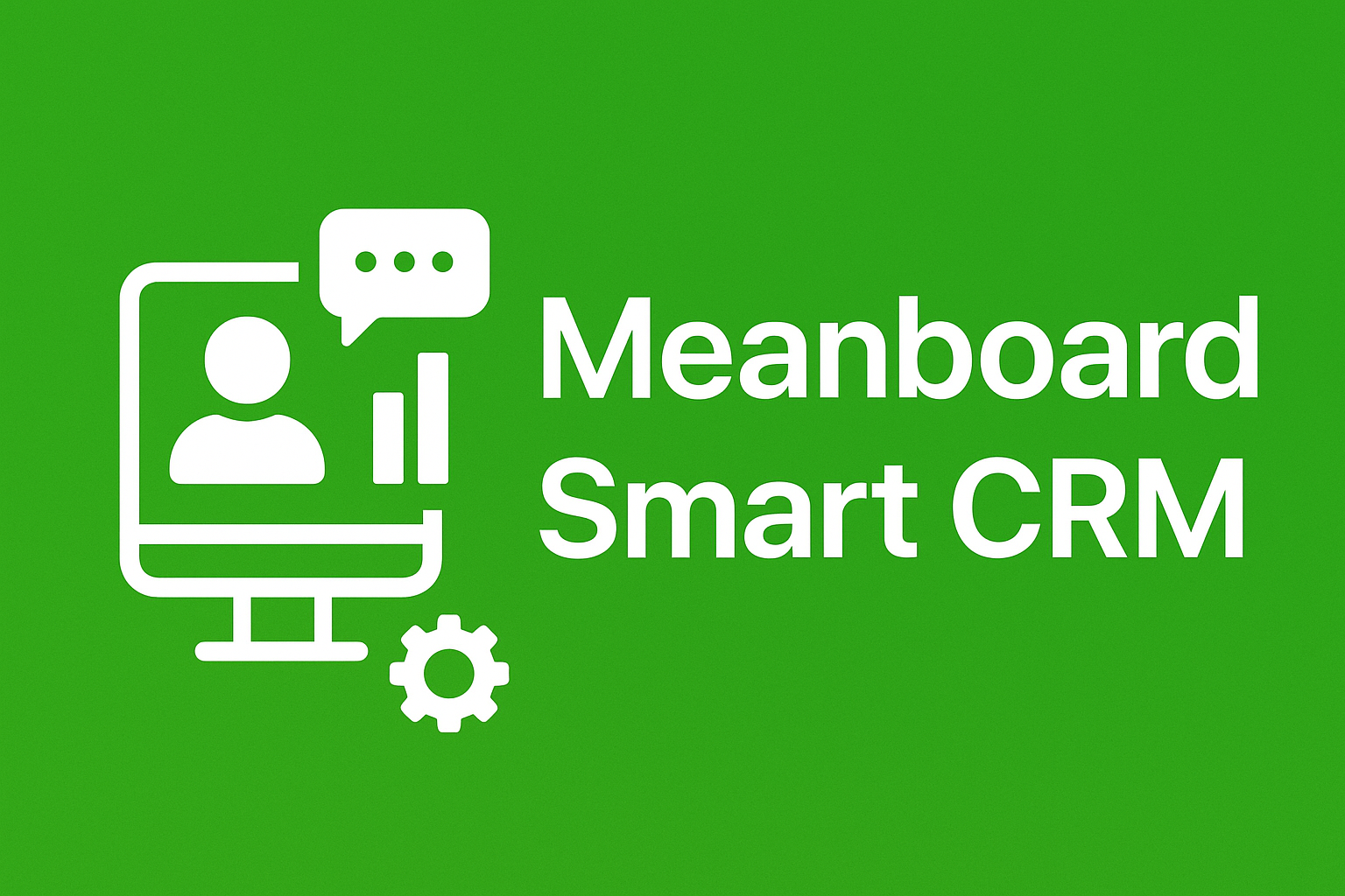 Meanboard Smart CRM